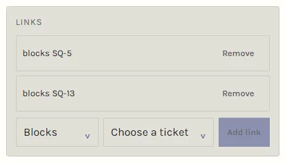Sidequest ticket links editor showing two populated dependency relationships and the add-link controls